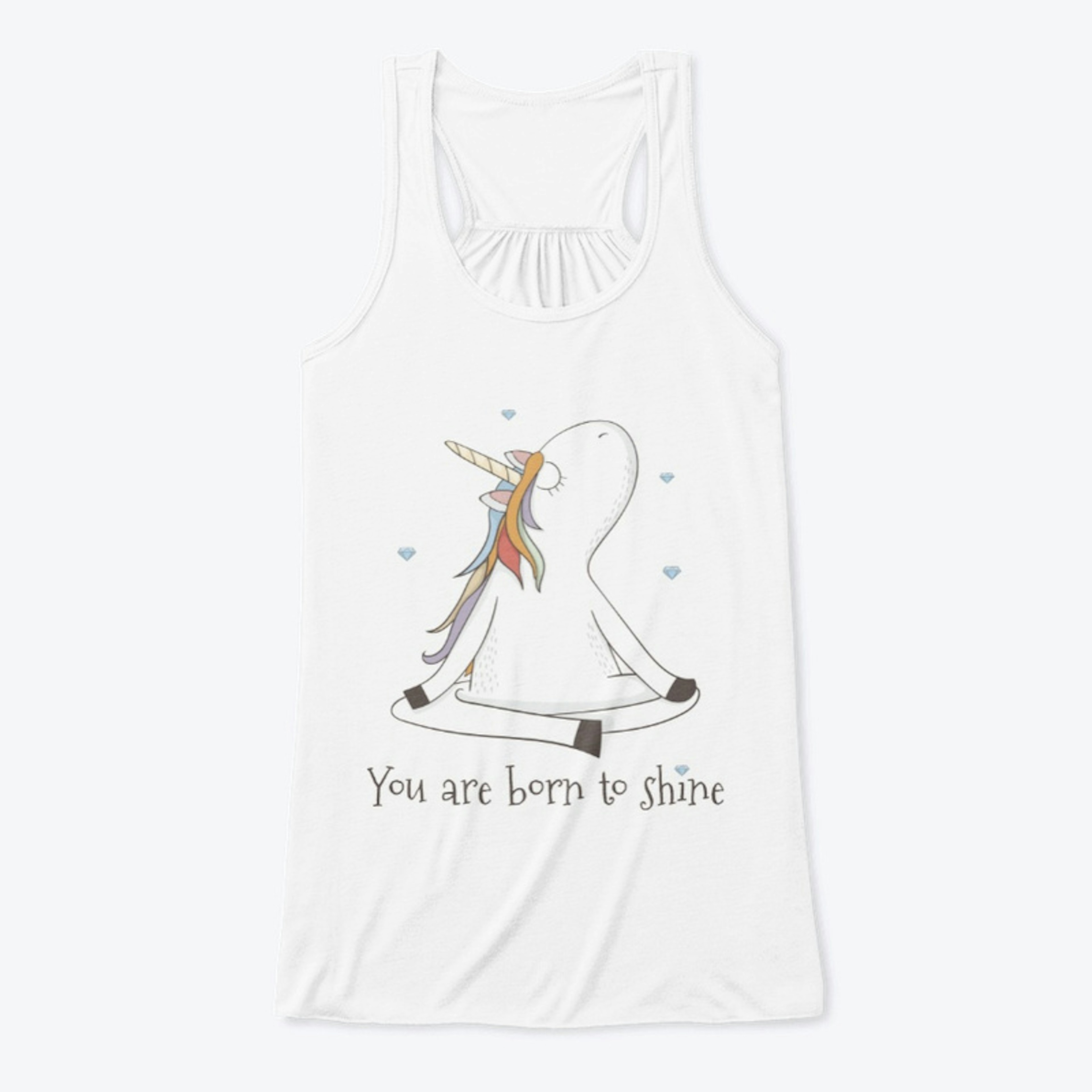 YOGA TOP: YOU ARE BORN TO SHINE